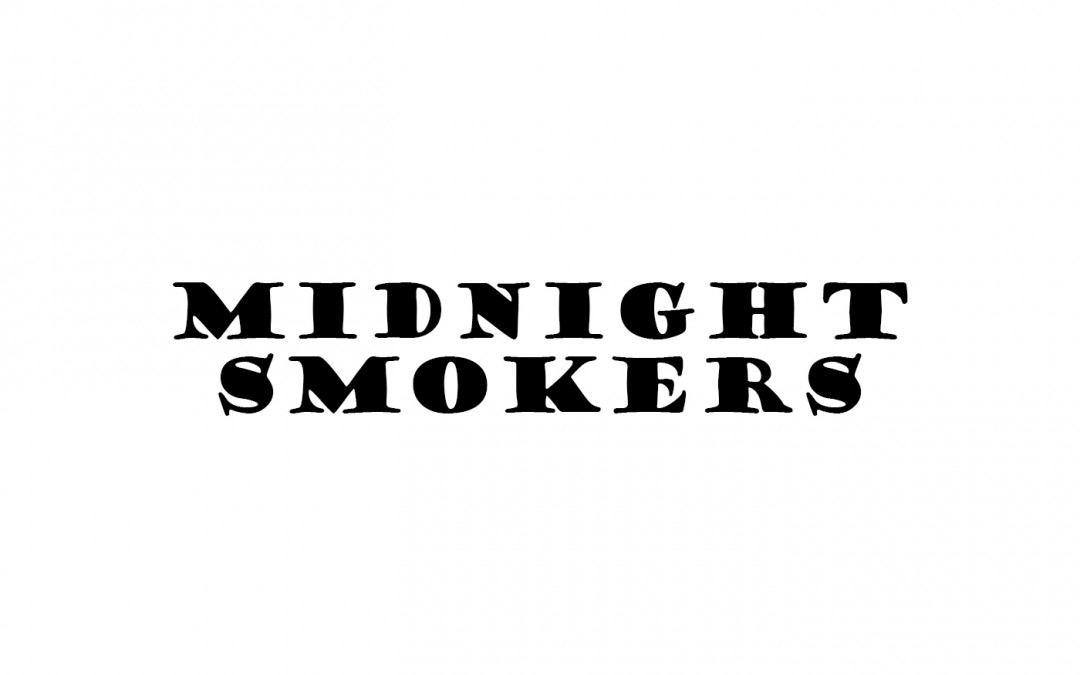 Midnight Smokers